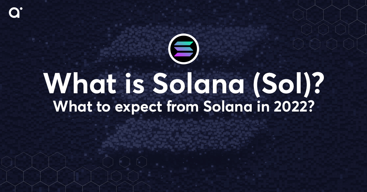 what is solana 2022 expectation