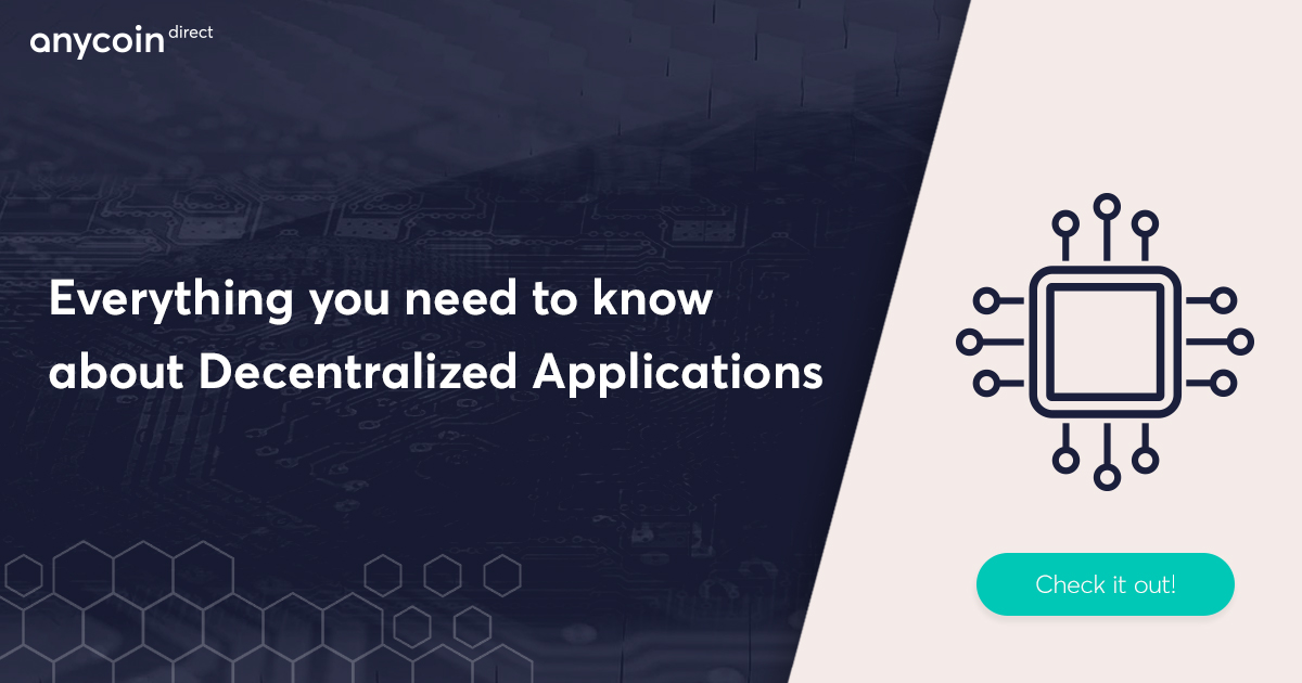 Everything you need to know about decentralized applications (dApps)