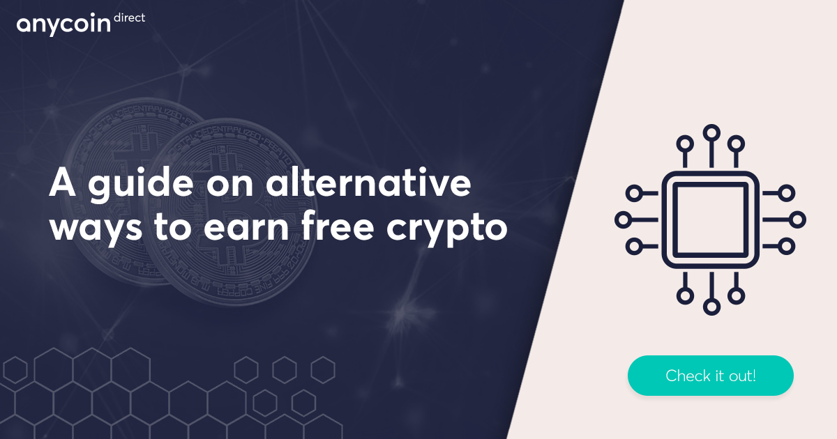 How To Earn Free Bitcoin In 2021 | Anycoin Direct