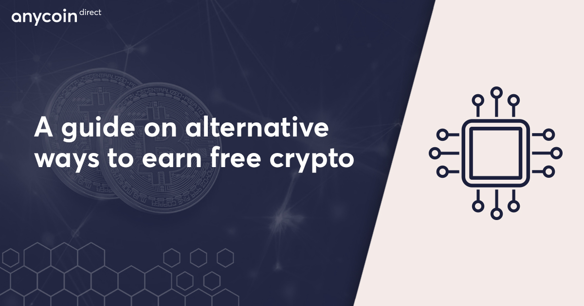 A guide on Alternative ways to earn free crypto