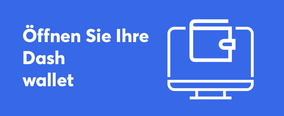 Öffnen Sie Ihre Brieftasche, um dash zu kaufen