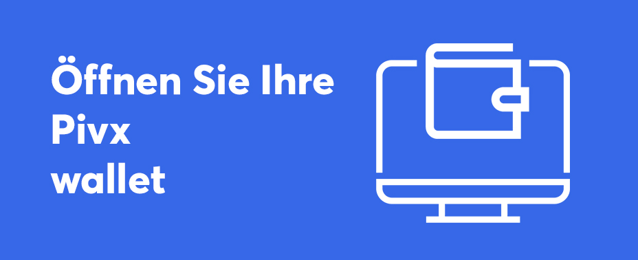 Öffnen Sie Ihre Brieftasche, um PIVX zu kaufen