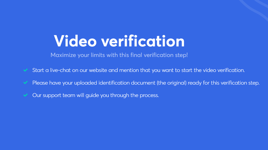 complete the video verification to raise your limits