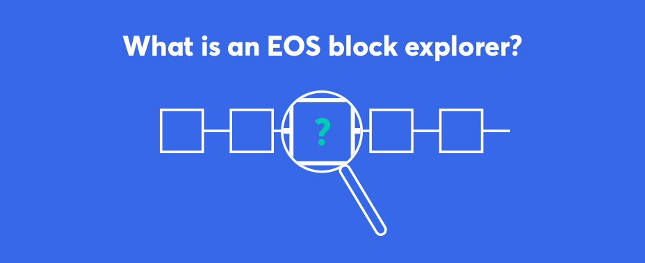 eos block explorer