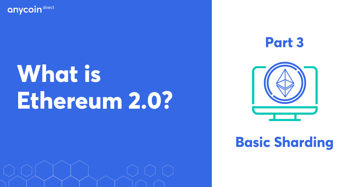 ethereum 2.0 basic sharding